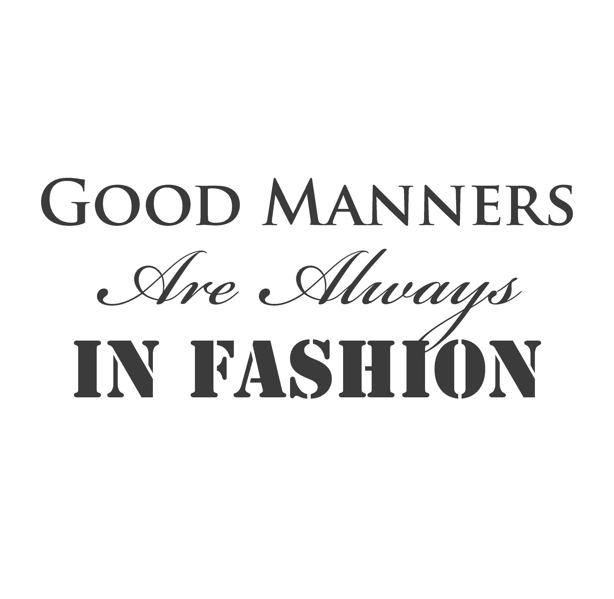 Good Manners | Bozeman Luxury Real Estate